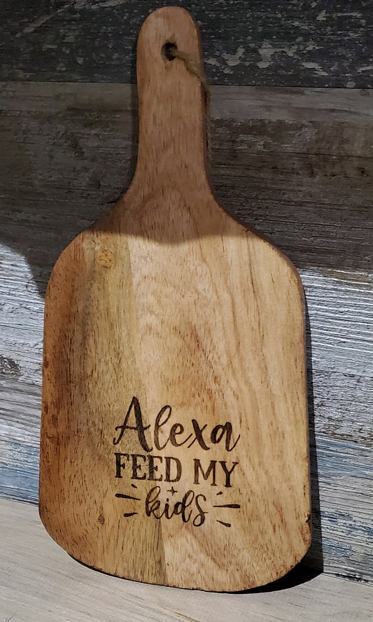 ALEXA Feed my kids!  Serving Board Acacia Wood
